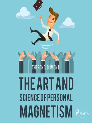 cover image of The Art and Science of Personal Magnetism (Unabridged)